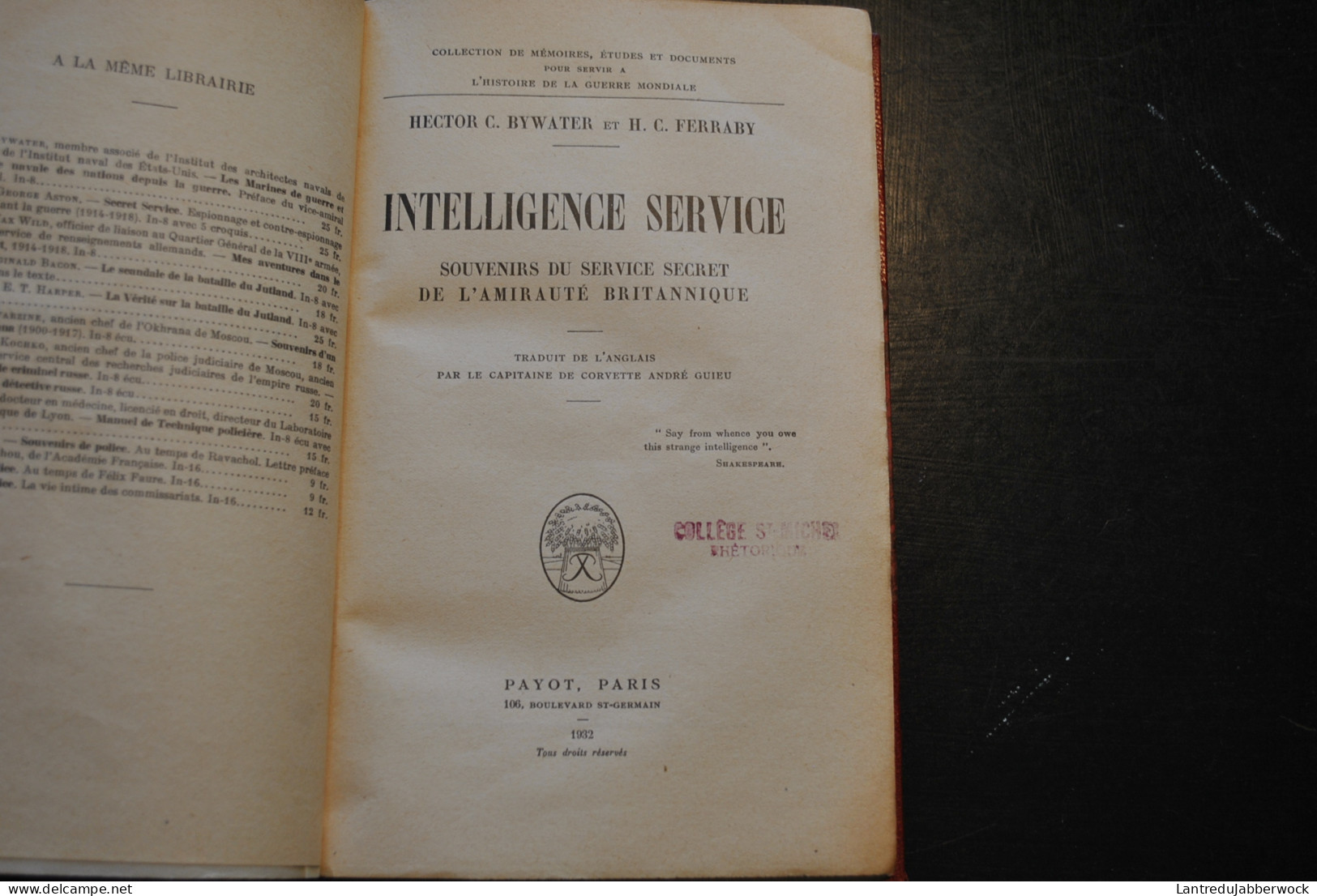 BYWATER FARRABY Intelligence Service Souvenirs Du Service Secret De L'amirauté Britannique Reliure Cuir Signée DE NOEL - Oorlog 1914-18