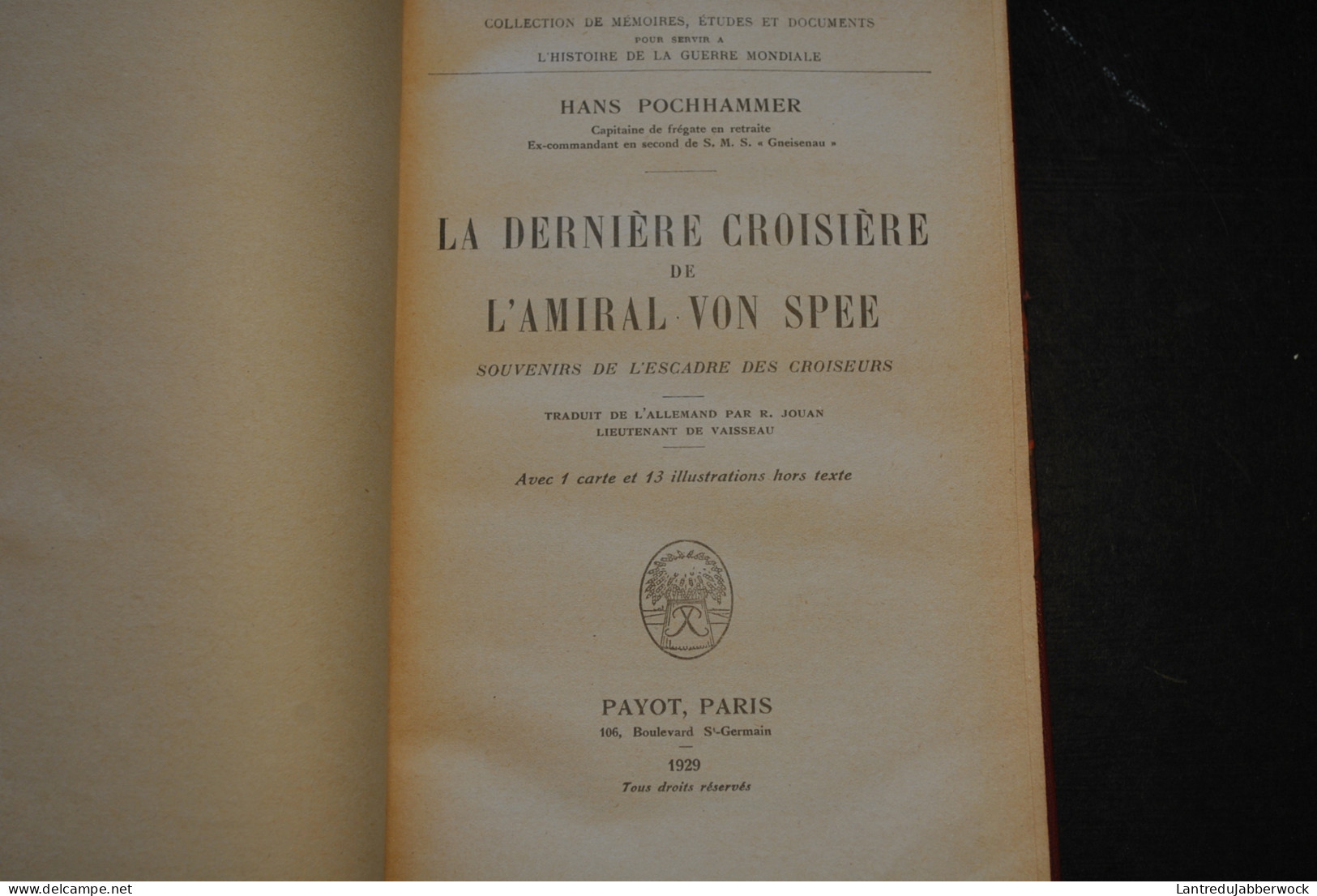 Hans POCHHAMMER La Dernière Croisière De L'Amiral VON SPEE Souvenirs Escadre De Croiseurs Reliure Cuir Signée DE NOEL - War 1914-18