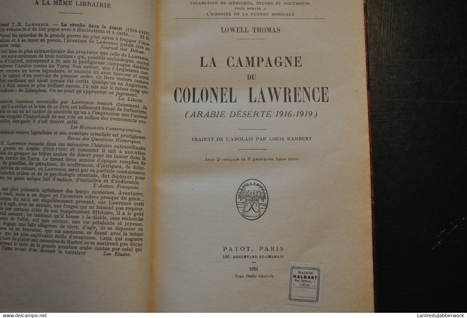 THOMAS La Campagne Du Colonel Lawrence Arabie Déserte 1916 1919 Djeddah Abou El Lissal Reliure Cuir Signée DE NOEL - War 1914-18