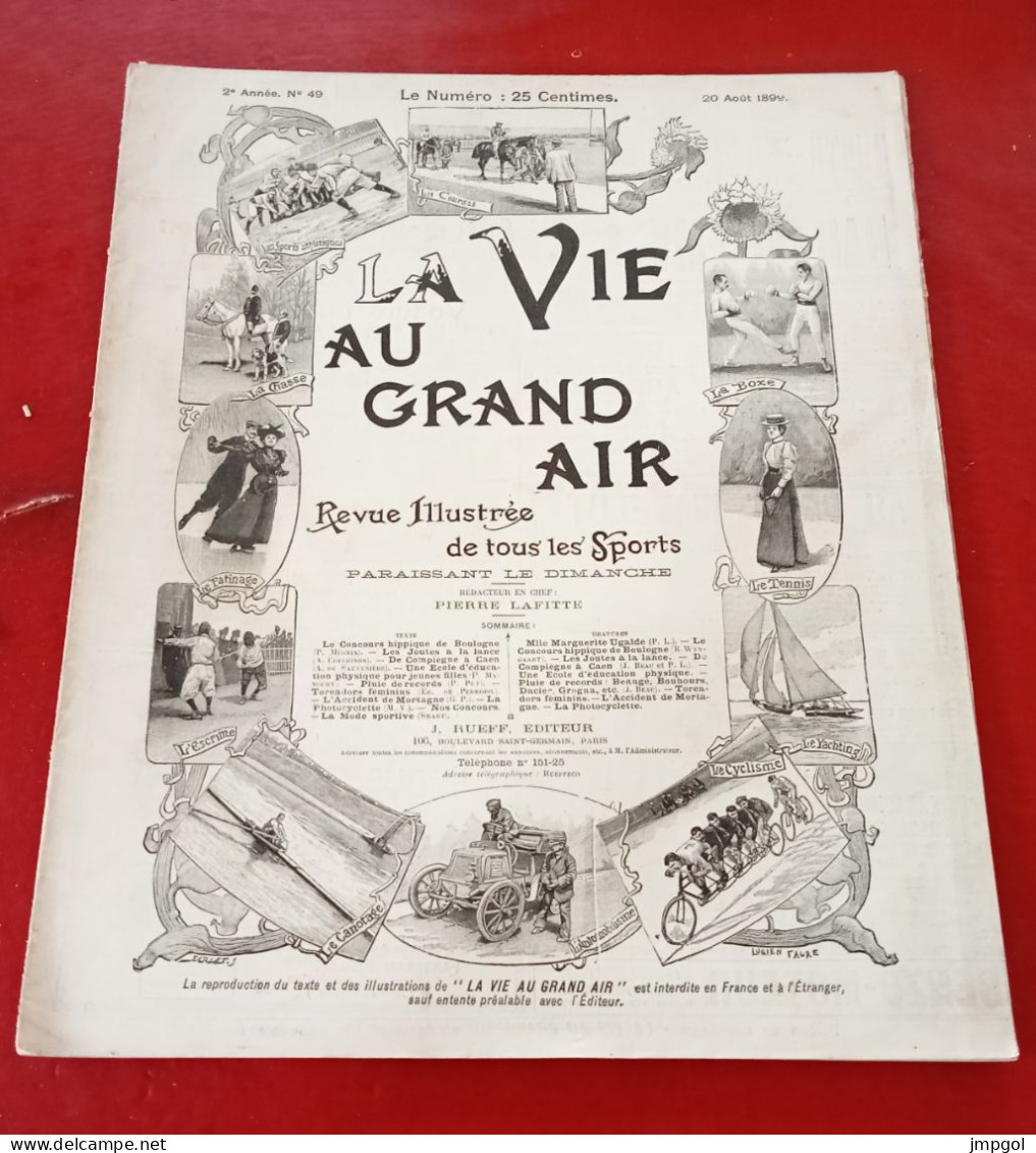 La Vie Au Grand Air N°49 Aoû 1899 Joutes à La Lance Argenteuil Physical Culture College Dartford Hippisme Compiègne Caen - Tijdschriften - Voor 1900