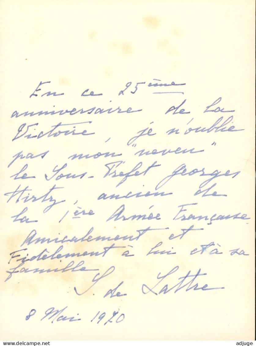 Autographe Authentique Maréchal DE LATTRE DE TASSIGNY - Dédicace Au Sous-Préfet Georges HIRTZ -  * 3 Scans - Personen