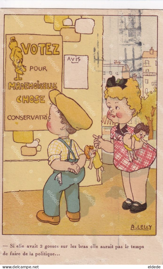 Affiche Politique Mademoiselle Conservatrice Signée Lelly. Vieille Fille Bigote Timbre  Congrès Union Postale 1947 - Parteien & Wahlen