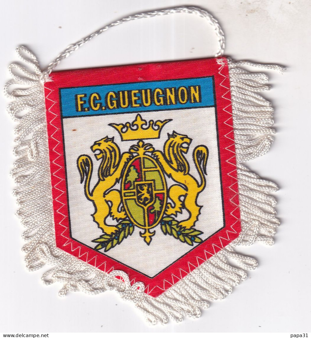 Fanion,Ecusson Football  F.C. GUEUGNON - Uniformes Recordatorios & Misc