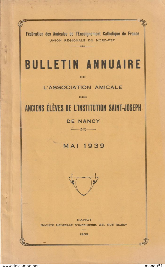 NANCY  Institution Saint Joseph - Lot De 3 Livrets : Distribution Des Prix 1936 - 1937 - Bulletin Annuaire 1939 - Diplômes & Bulletins Scolaires