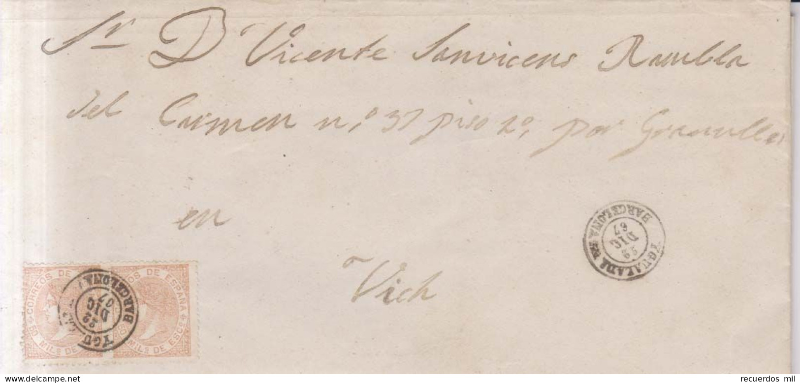 Año 1867 Edifil 96 Isabel II 2 Sellos Carta Matasellos Ygualada Barcelona Cristina Casas - Lettres & Documents