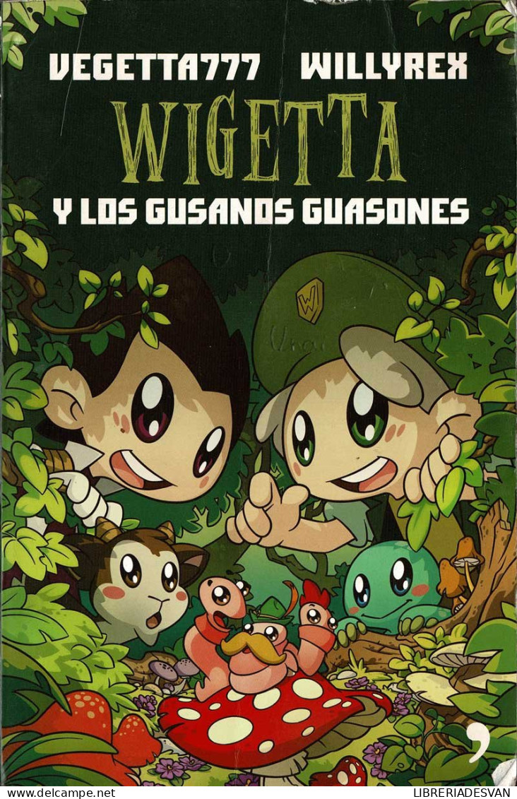 Wigetta Y Los Gusanos Guasones - Vegetta777, Willyrex - Infantil Y Juvenil