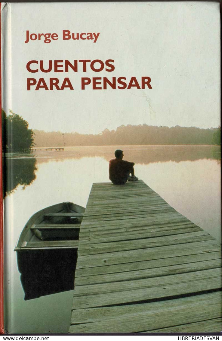 Cuentos Para Pensar - Jorge Bucay - Gedachten