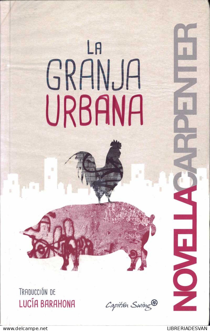 La Granja Urbana - Novella Carpentier - Literatura