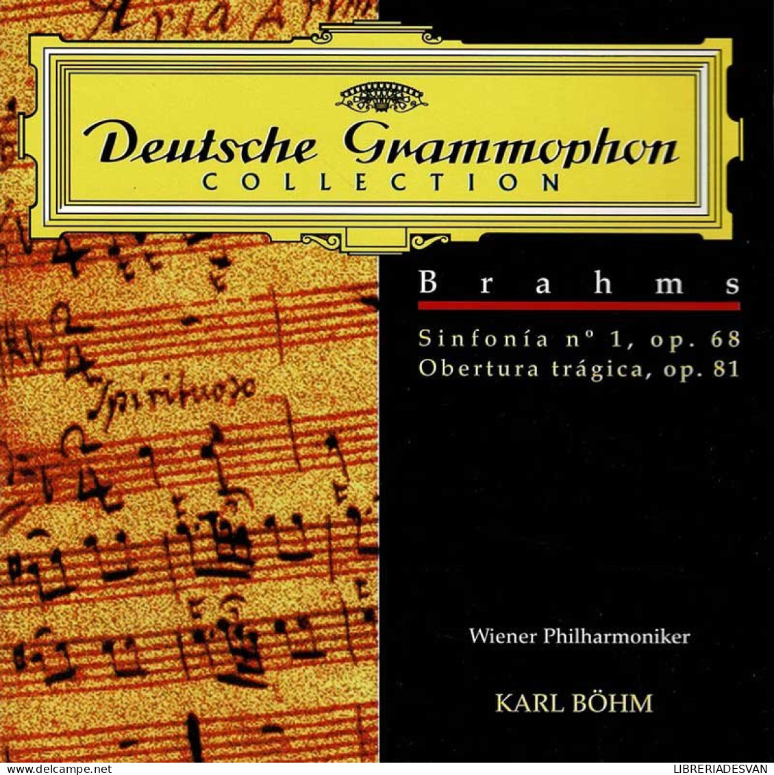 Brahms - Sinfonía No.1, Op. 68. Obertura Trágica, Op. 81. CD - Classical