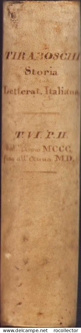 Storia della letteratura italiana de Girolamo Tiraboschi, tome VI, part II, 1809, Firenze 171SP