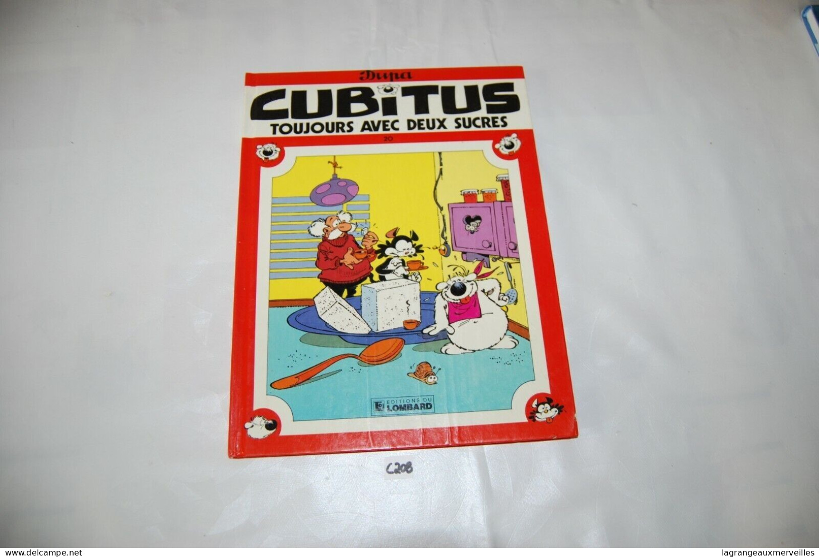 C208 Bande Dessinée - Cubitus - Toujours Avec 2 Sucres - Ed Lombard - Cubitus