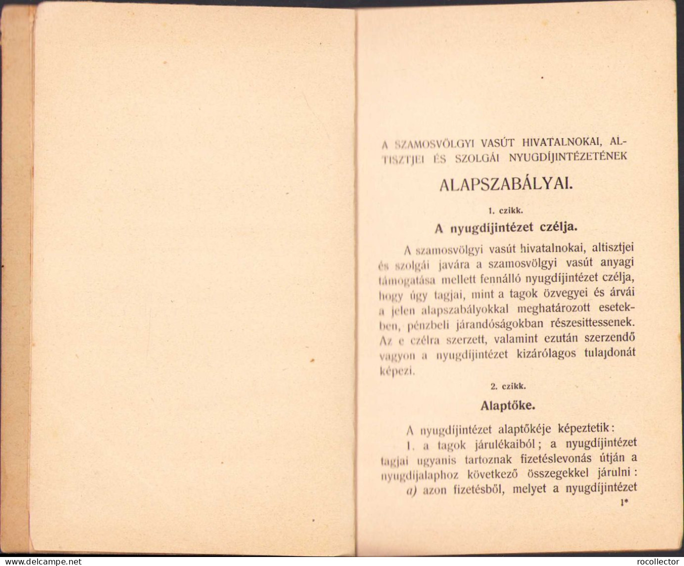 A Szamosvölgyi Vasút Hivatalnokai, Altisztjei és Szolgái Nyugdijintézetének Alapszabályai 1909 C1142 - Old Books