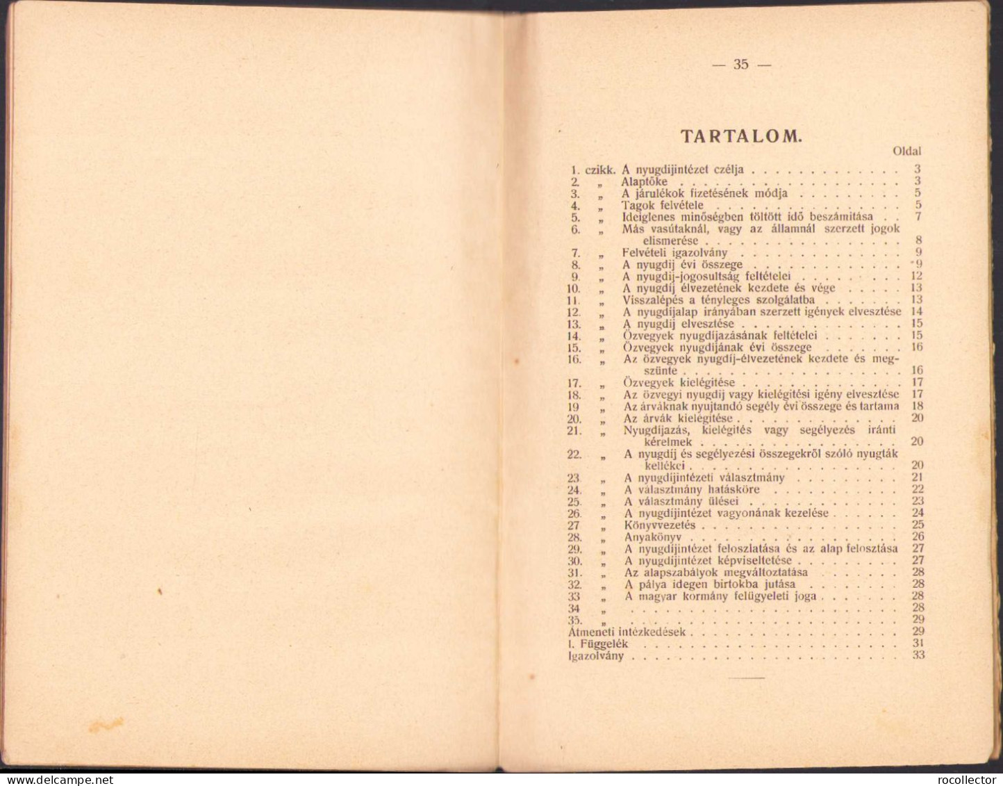 A Szamosvölgyi Vasút Hivatalnokai, Altisztjei és Szolgái Nyugdijintézetének Alapszabályai 1909 C1142 - Alte Bücher