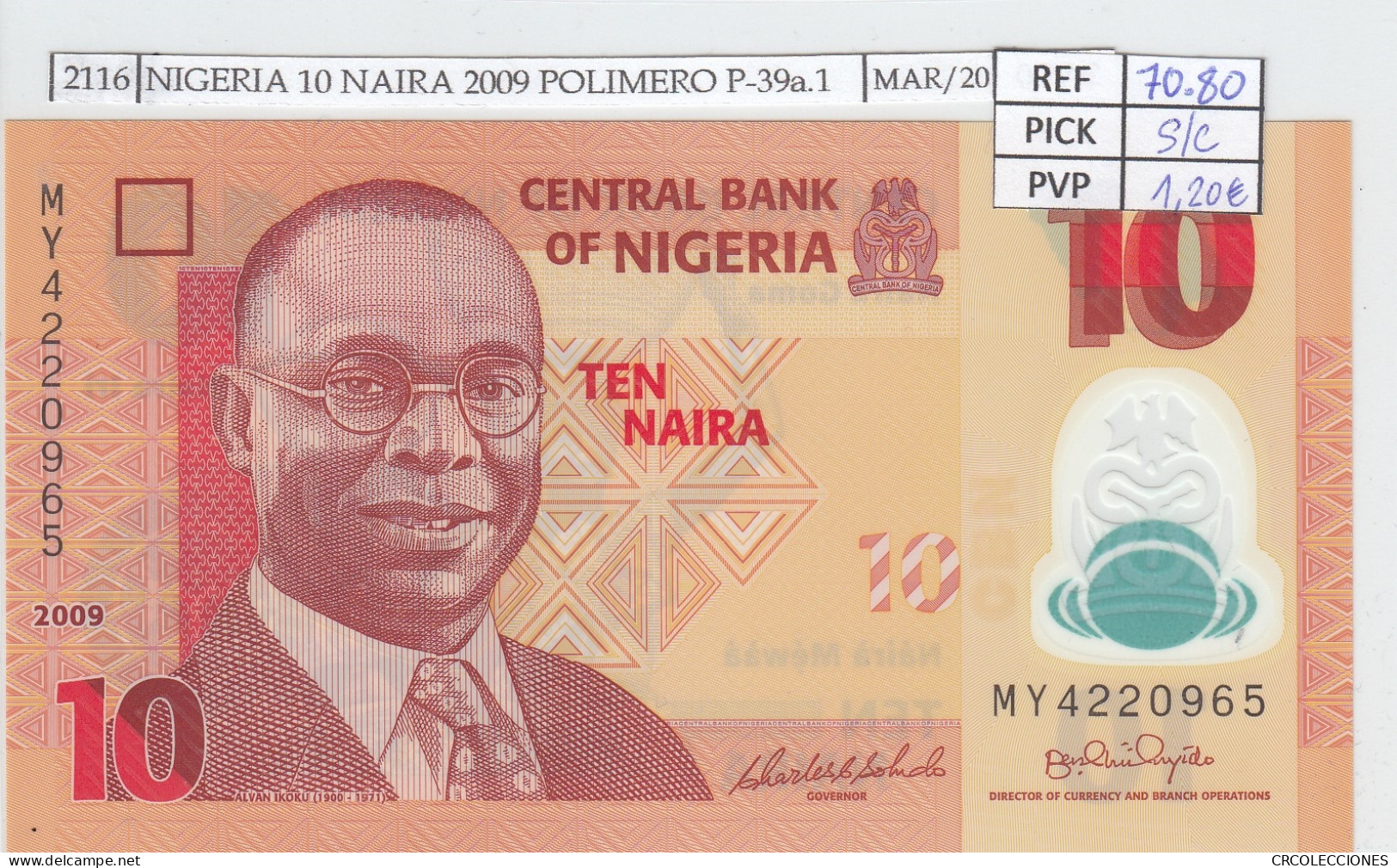 BILLETE NIGERIA 10 NAIRA 2009 POLIMERO P-39a.1 SIN CIRCULAR - Sonstige – Afrika