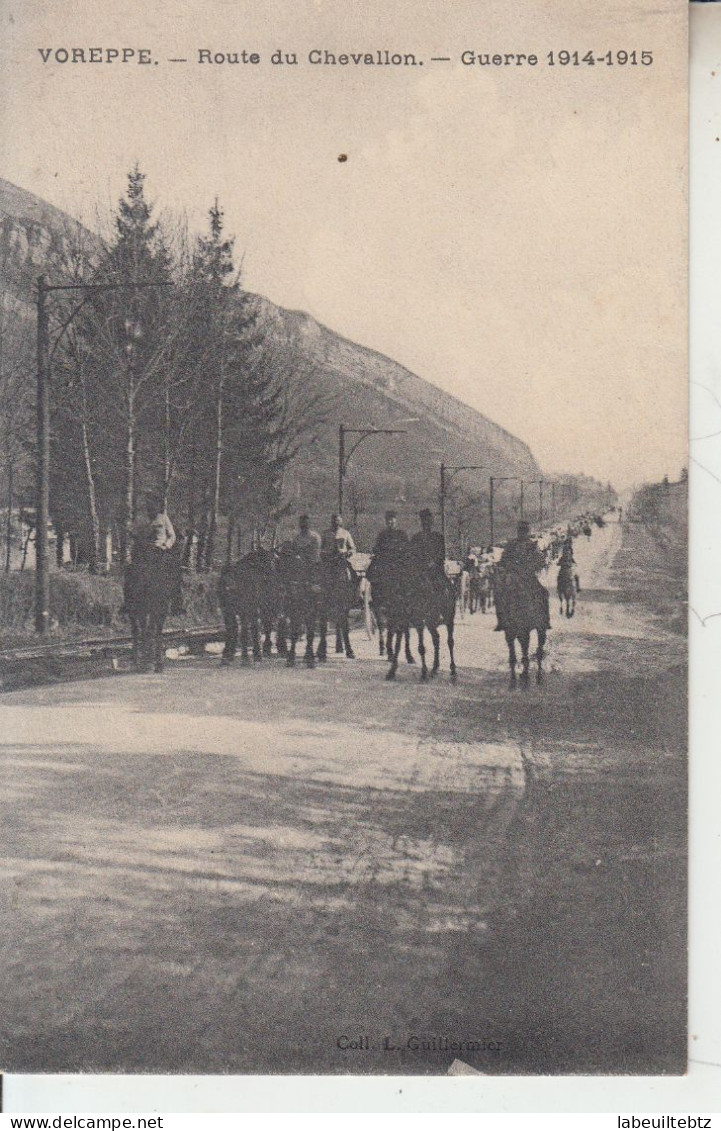 VOREPPE - Route De Chevallon - Guerre 1814 / 1915  PRIX FIXE - Voreppe