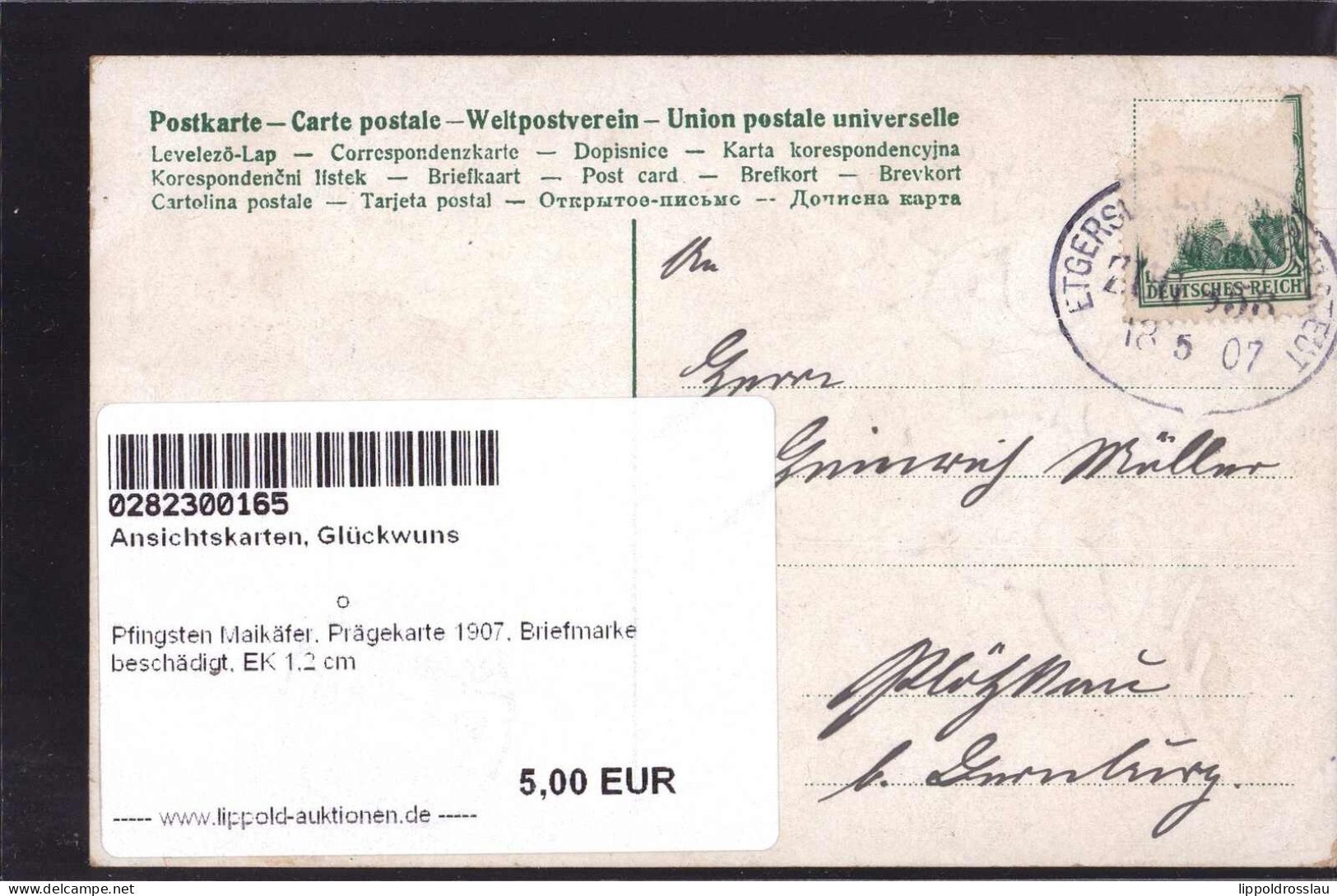 Gest. Pfingsten Maikäfer, Prägekarte 1907, Briefmarke Beschädigt, EK 1,2 Cm - Pentecost