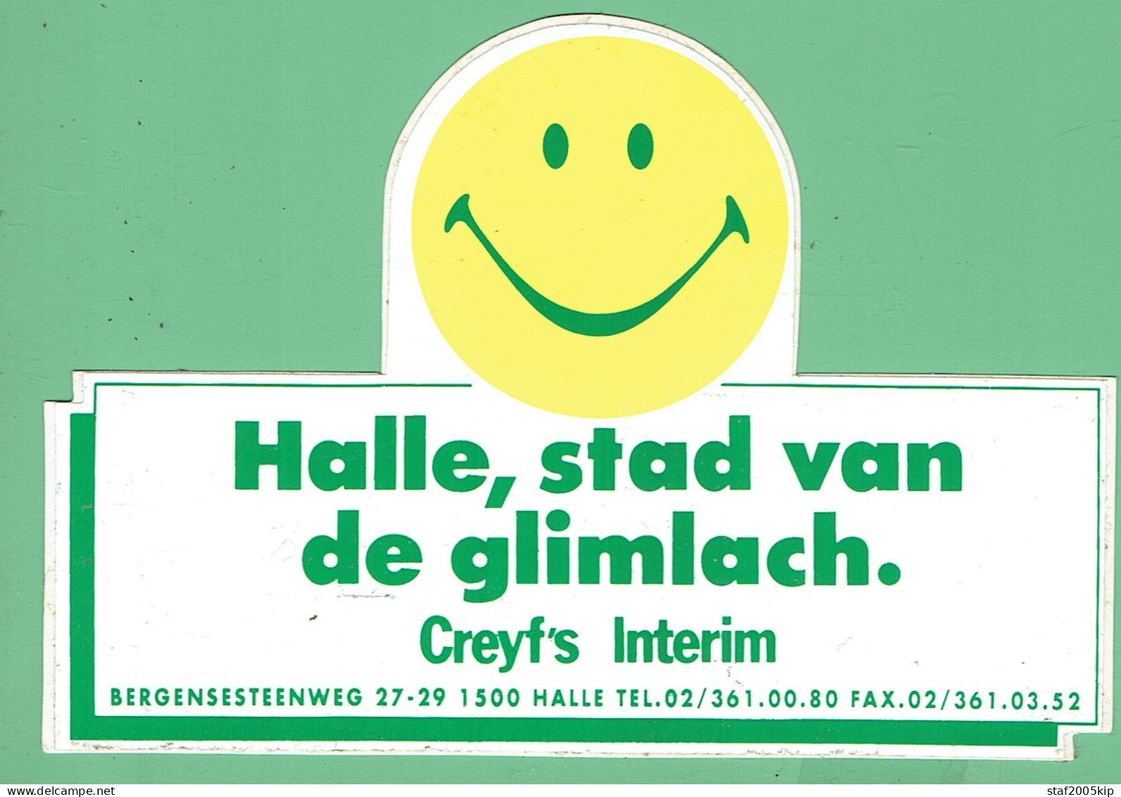 Sticker - Halle,de Stad Van De Glimlach.- Creyf's Interim - Bergensesteenweg Halle - Autocollants