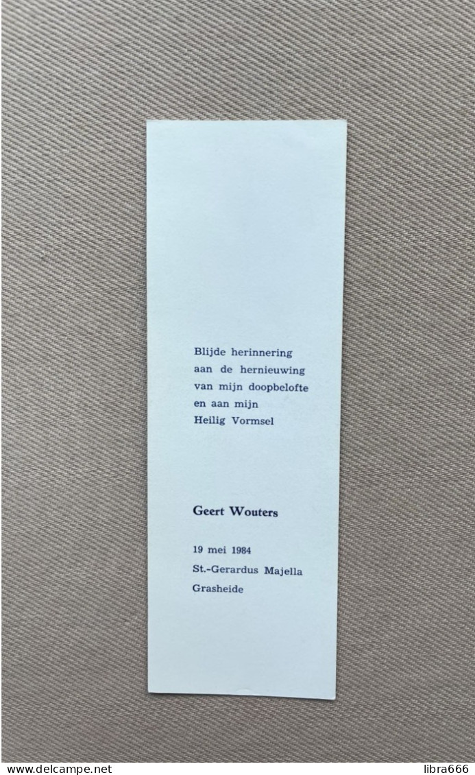Communie - WOUTERS Geert - 1984 - St.-Gerardus Majella - GRASHEIDE - Comunión Y Confirmación