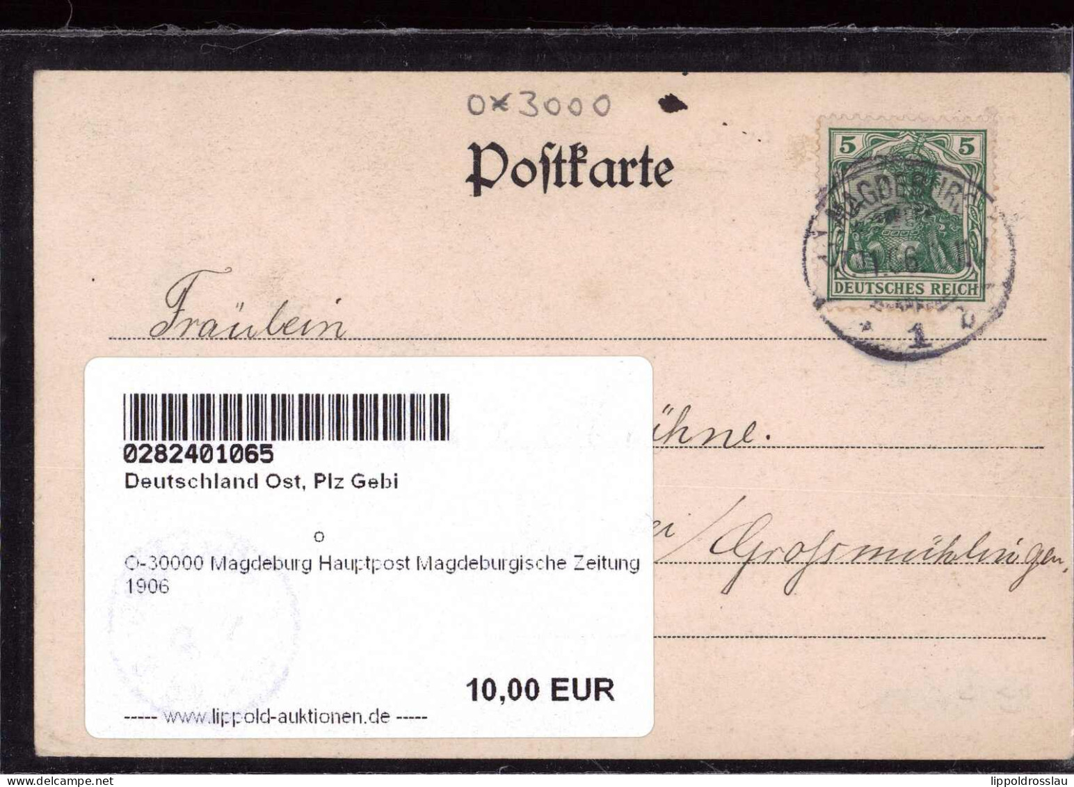 Gest. O-30000 Magdeburg Hauptpost Magdeburgische Zeitung 1906 - Magdeburg