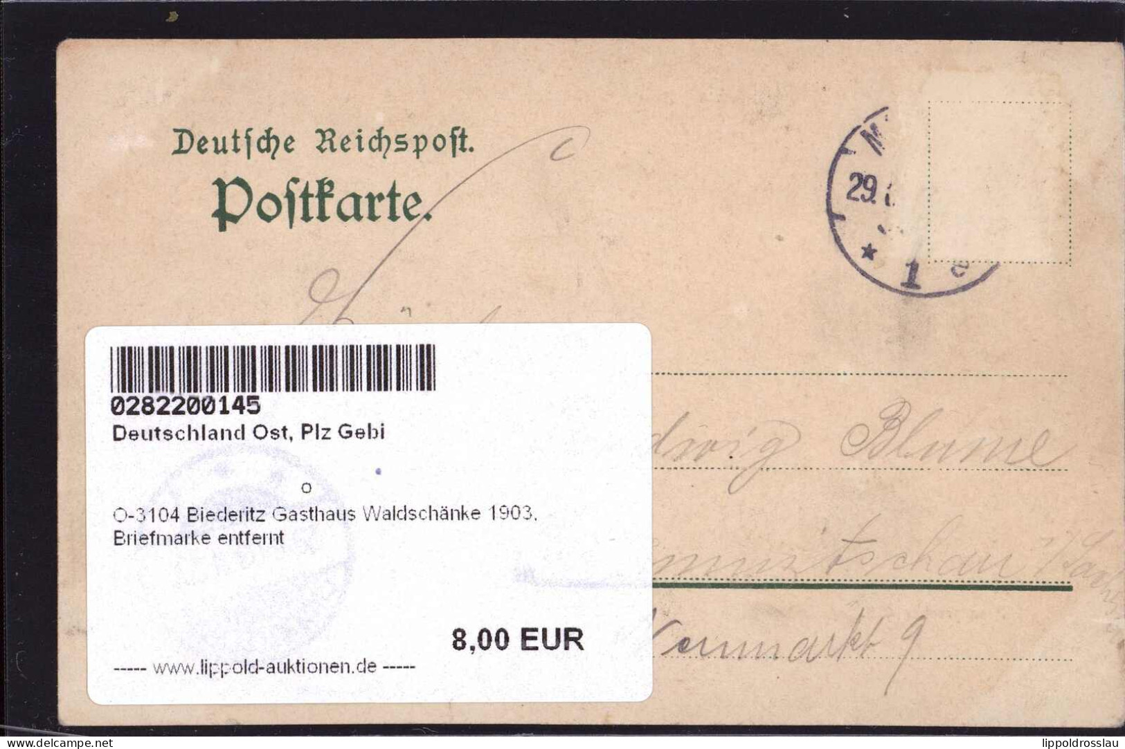 Gest. O-3104 Biederitz Gasthaus Waldschänke 1903, Briefmarke Entfernt - Maagdenburg