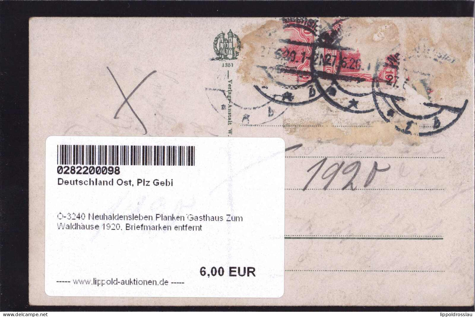 * O-3240 Neuhaldensleben Planken Gasthaus Zum Waldhause 1920, Briefmarken Entfernt - Haldensleben