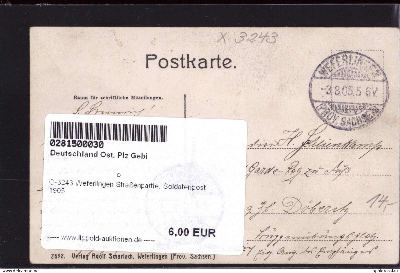 Gest. O-3243 Weferlingen Straßenpartie, Soldatenpost 1905 - Haldensleben