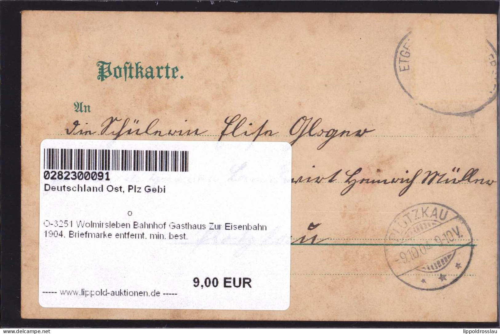 Gest. O-3251 Wolmirsleben Bahnhof Gasthaus Zur Eisenbahn 1904, Briefmarke Entfernt, Min. Best. - Stassfurt