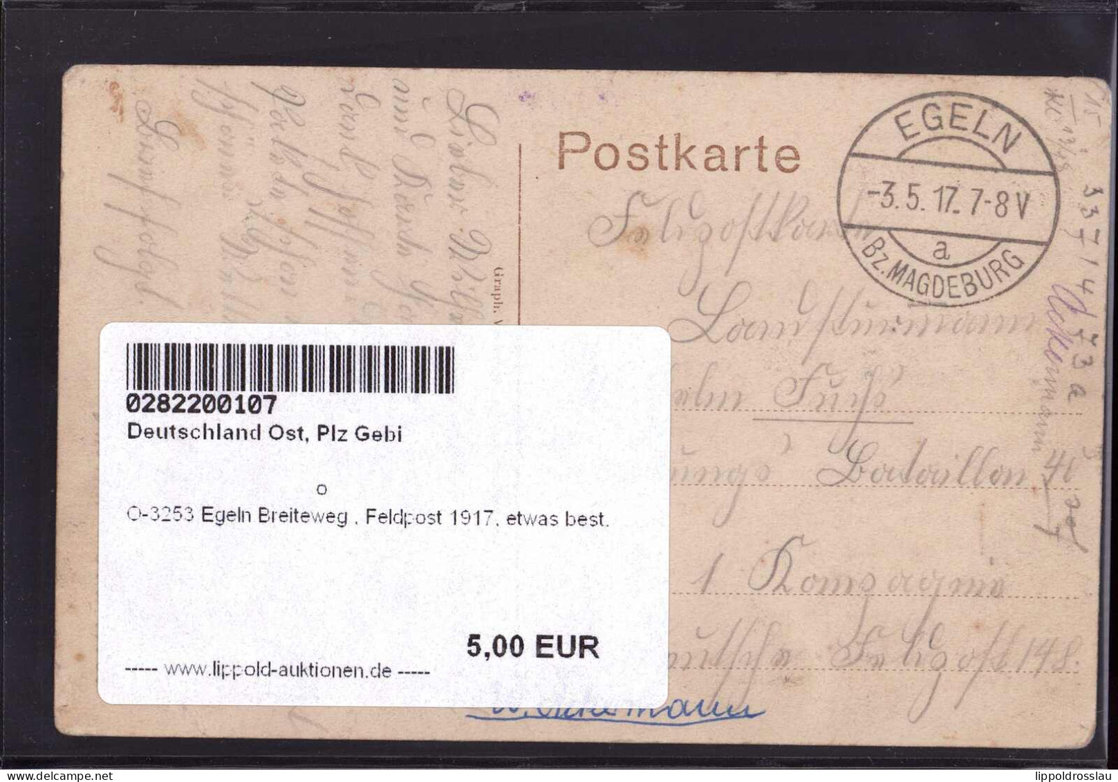 Gest. O-3253 Egeln Breiteweg , Feldpost 1917, Etwas Best. - Stassfurt