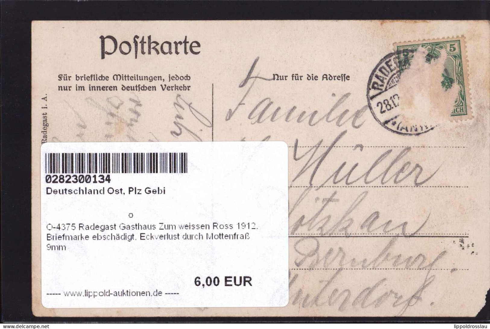 Gest. O-4375 Radegast Gasthaus Zum Weissen Ross 1912, Briefmarke Ebschädigt, Eckverlust Durch Mottenfraß 9mm - Koethen (Anhalt)