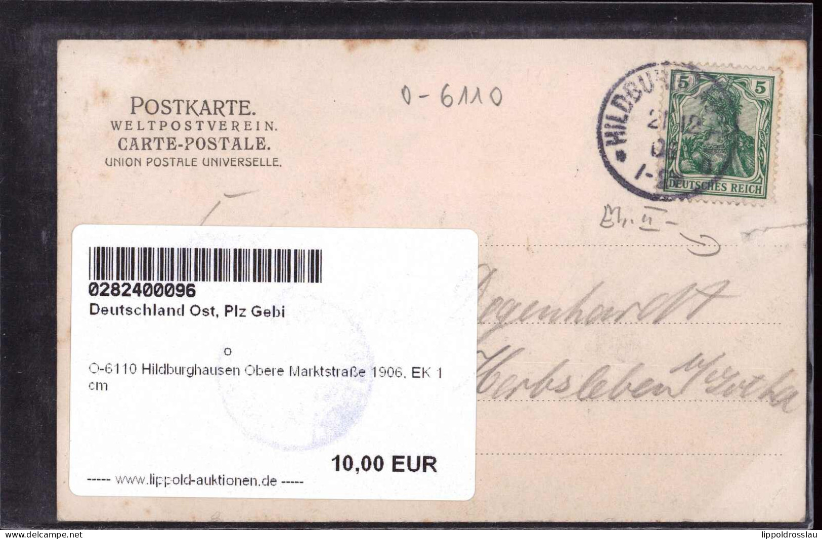 Gest. O-6110 Hildburghausen Obere Marktstraße 1906, EK 1 Cm - Hildburghausen