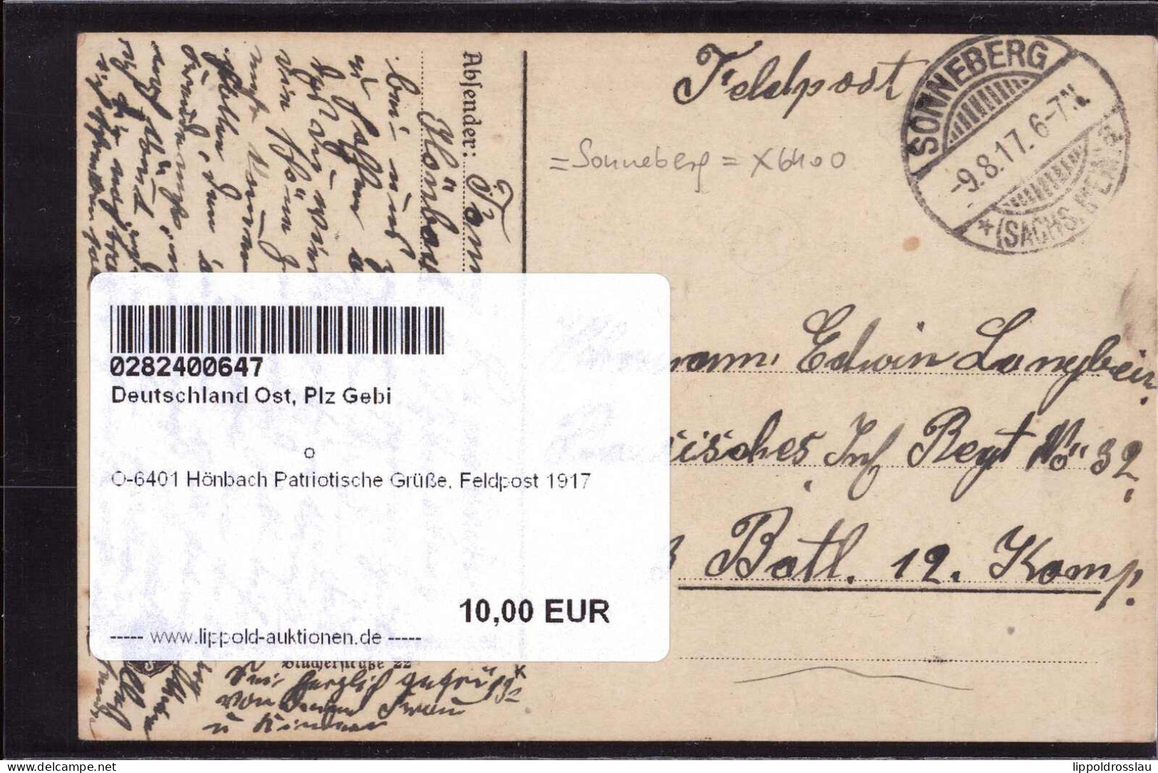 Gest. O-6401 Hönbach Patriotische Grüße, Feldpost 1917 - Sonneberg