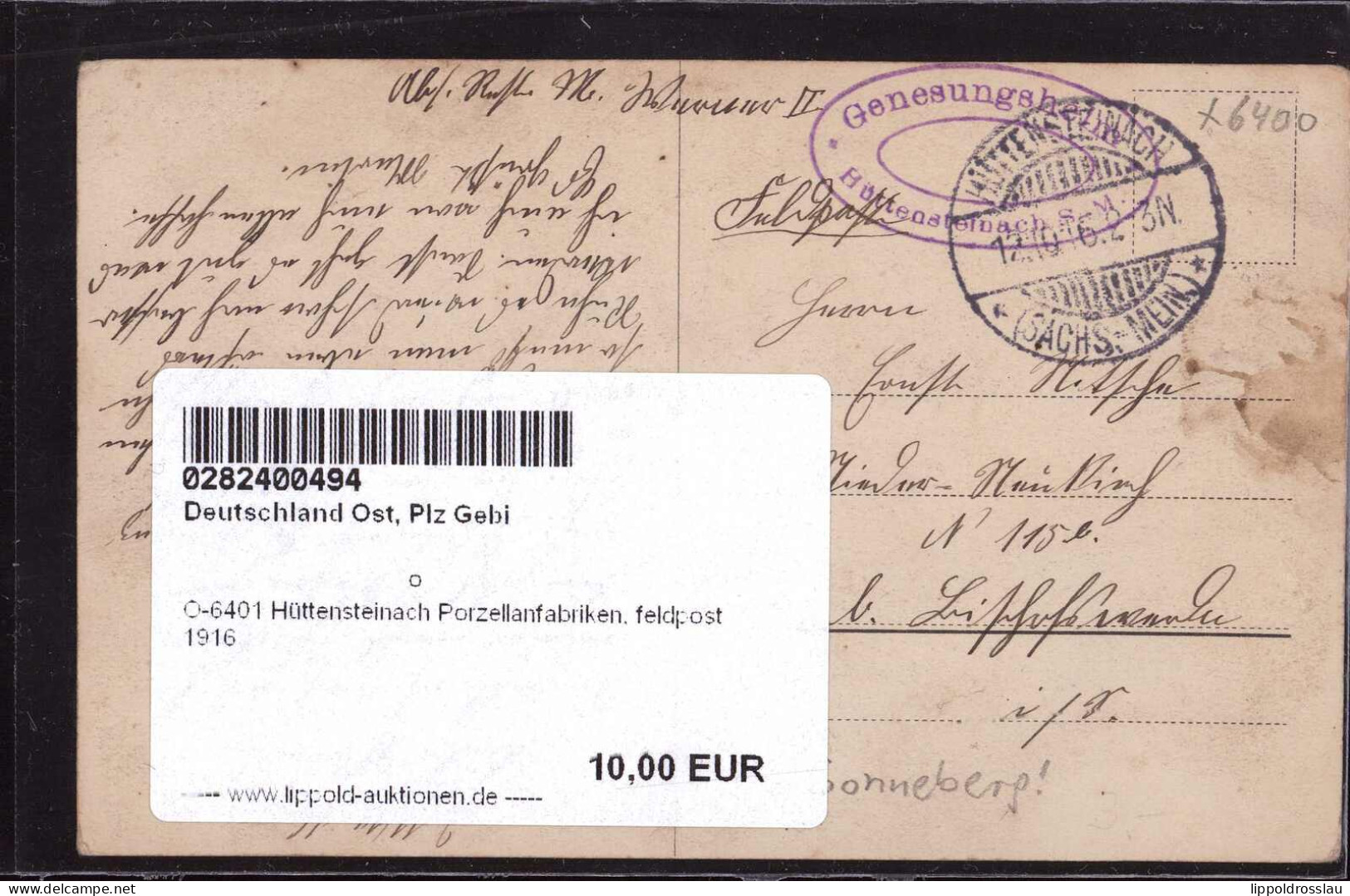 Gest. O-6401 Hüttensteinach Porzellanfabriken, Feldpost 1916 - Sonneberg