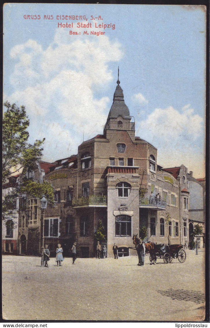 Gest. O-6520 Eisenberg Hotel Stadt Leipzig, Feldpost 1915 - Eisenberg