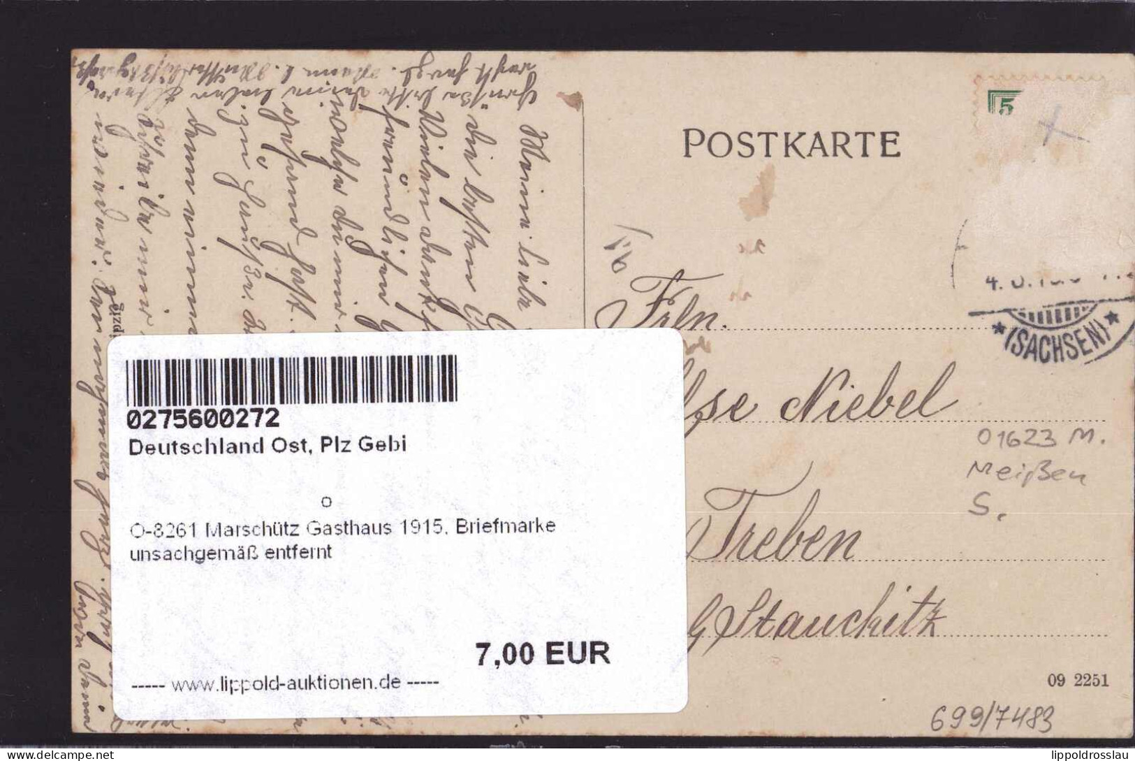 Gest. O-8261 Marschütz Gasthaus 1915, Briefmarke Unsachgemäß Entfernt - Lommatzsch