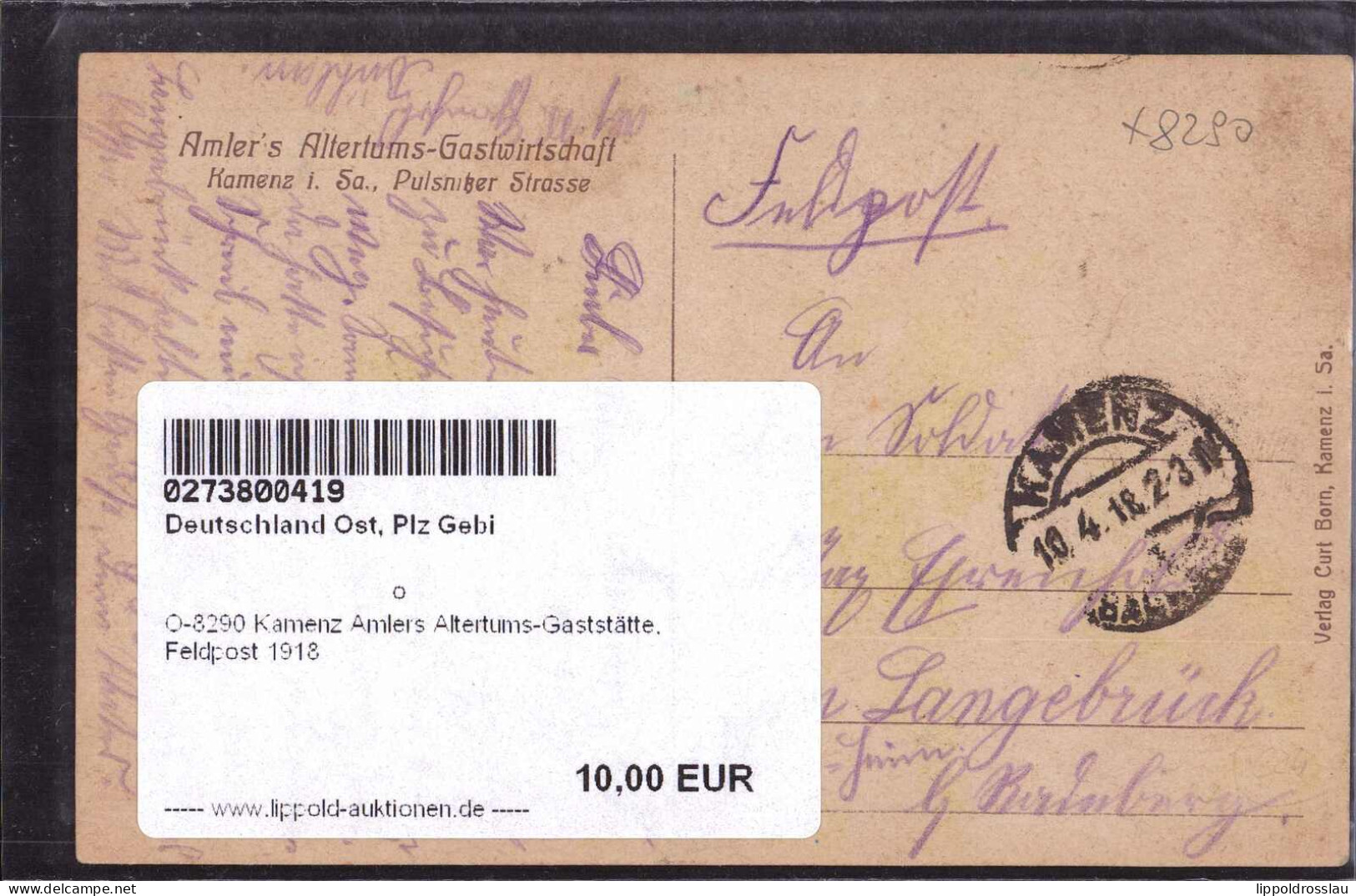 Gest. O-8290 Kamenz Amlers Altertums-Gaststätte, Feldpost 1918 - Kamenz