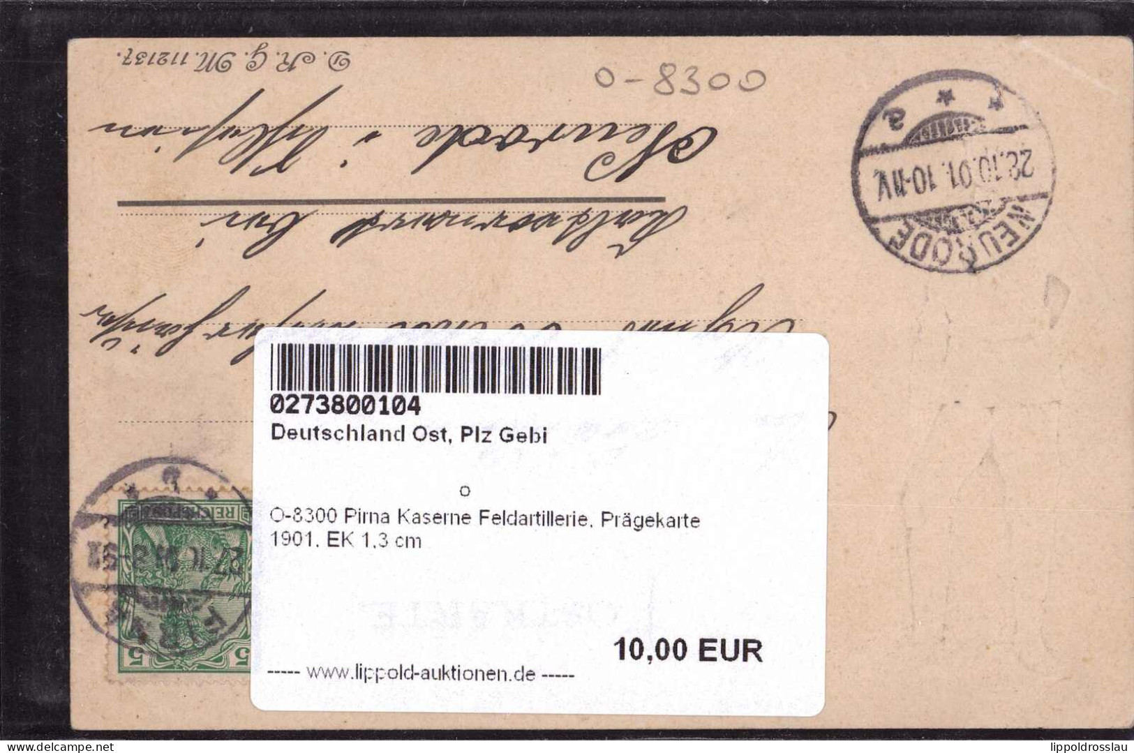 Gest. O-8300 Pirna Kaserne Feldartillerie, Prägekarte 1901, EK 1,3 Cm - Pirna