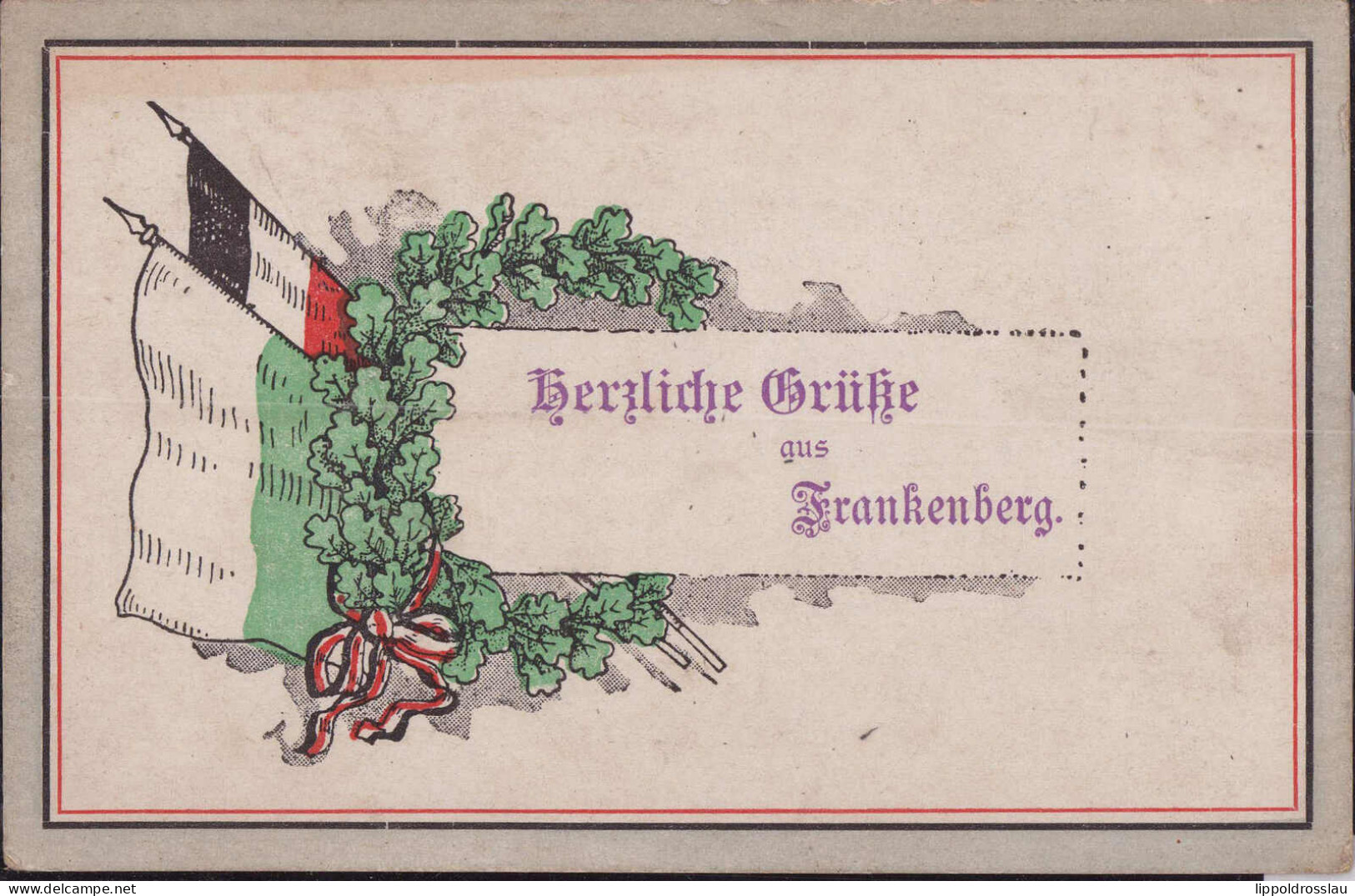 Gest. O-9262 Frankenberg Herzliche Grüße Patriotik Feldpost 1916 - Mittweida