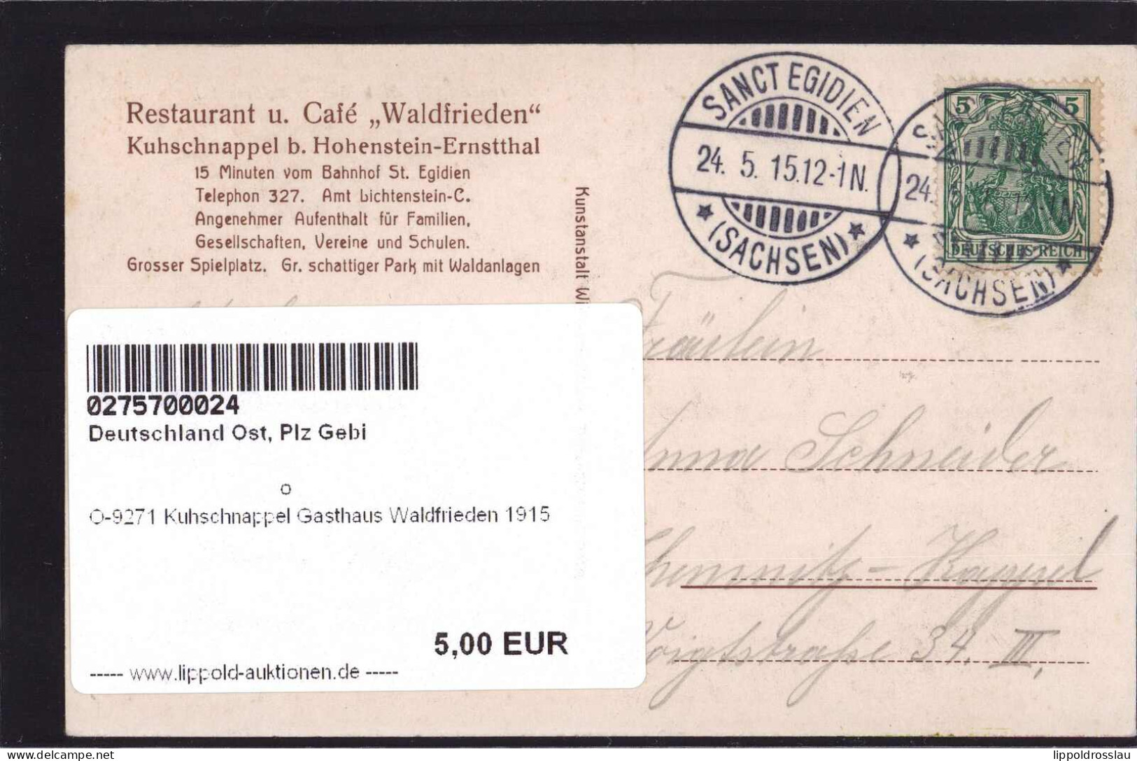 Gest. O-9271 Kuhschnappel Gasthaus Waldfrieden 1915 - Hohenstein-Ernstthal