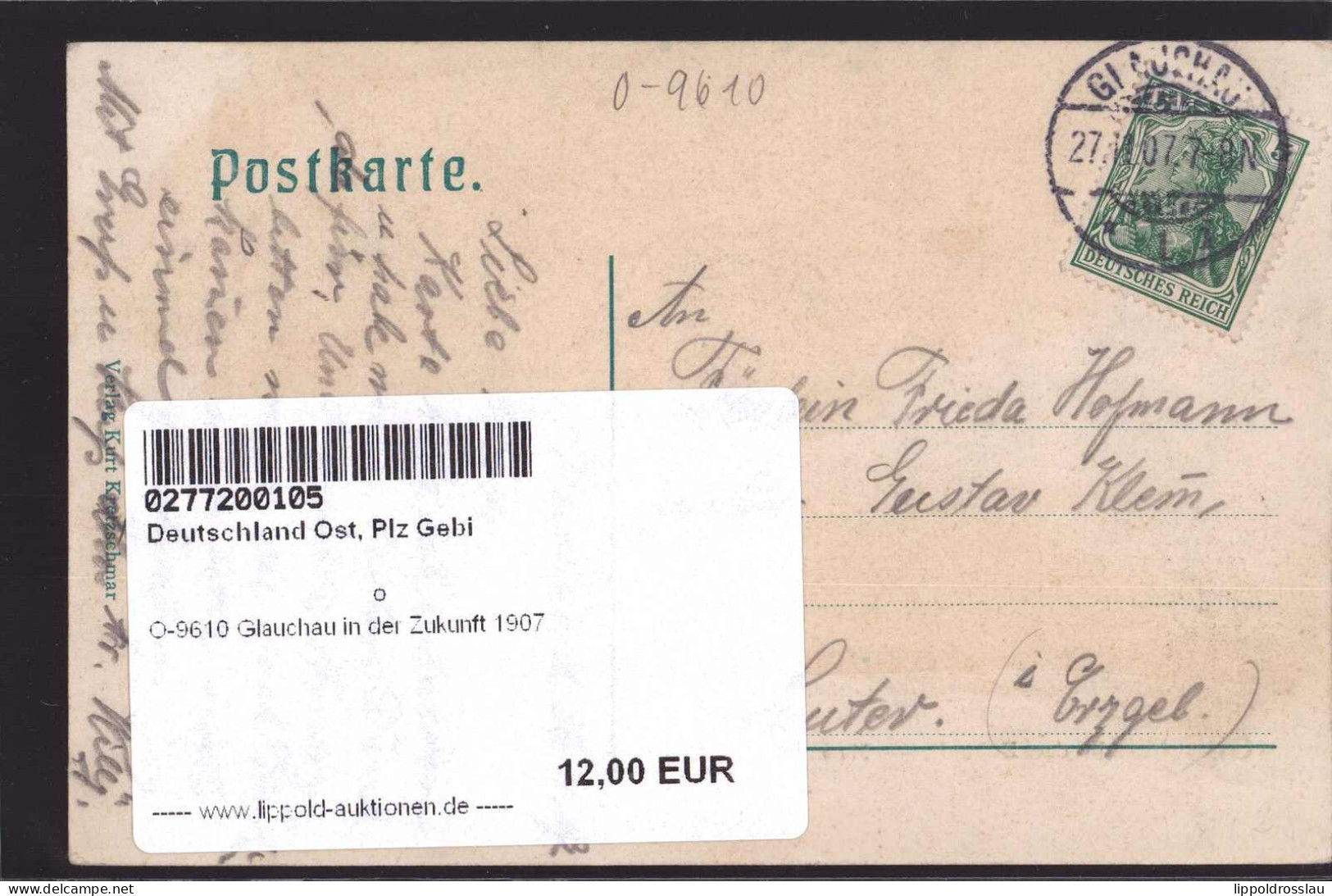 Gest. O-9610 Glauchau In Der Zukunft 1907 - Glauchau