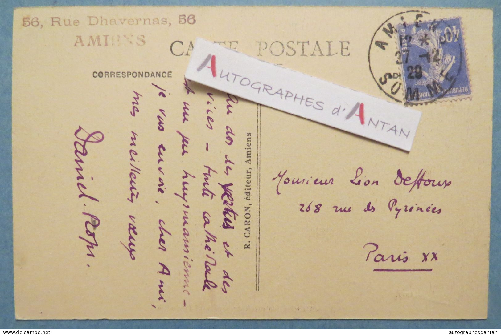 ● CPA 1929 DANIEL ROPS écrivain à Léon DEFFOUX Journaliste - AMIENS - Huysmans Epinal Tresserve Carte Lettre Autographe - Scrittori