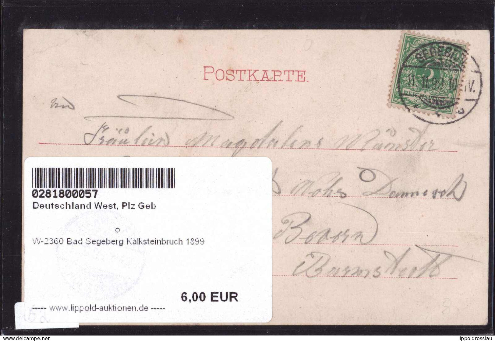 Gest. W-2360 Bad Segeberg Kalksteinbruch 1899 - Bad Segeberg