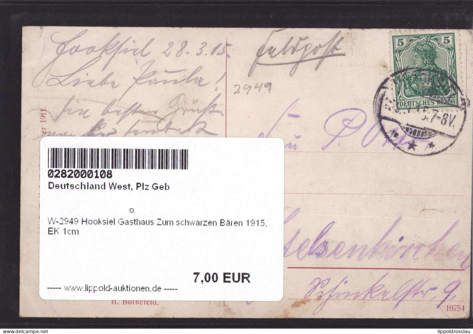 Gest. W-2949 Hooksiel Gasthaus Zum Schwarzen Bären 1915, EK 1cm - Wilhelmshaven