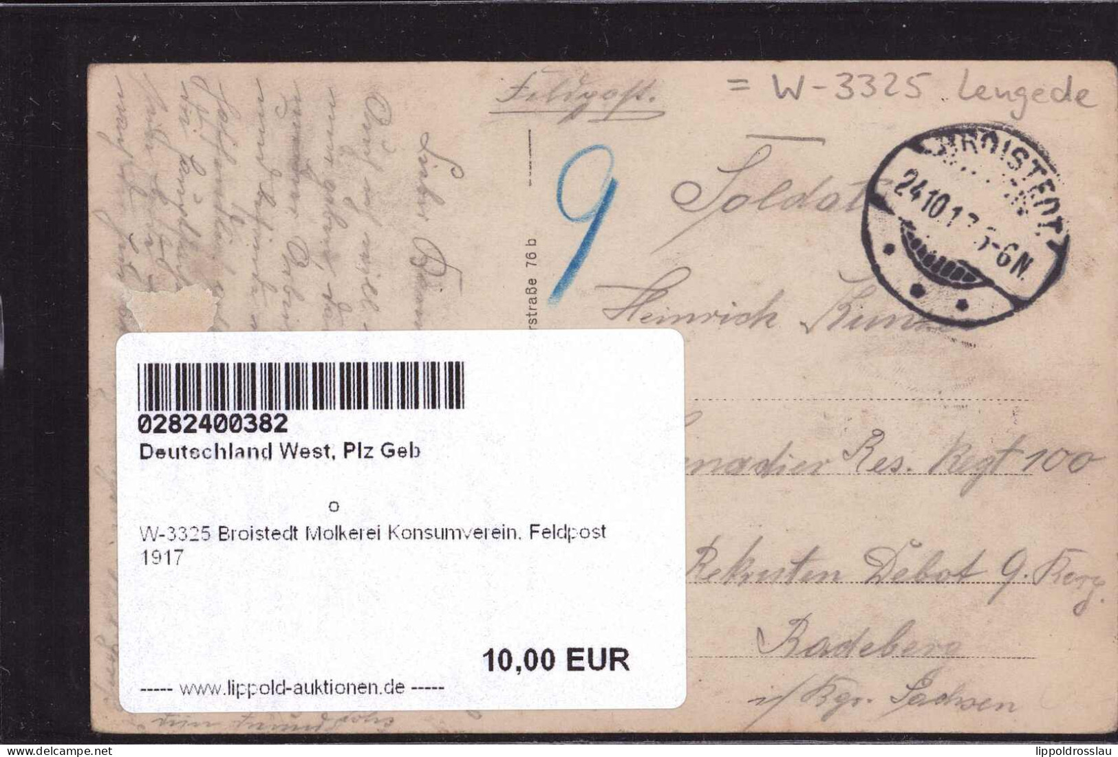 Gest. W-3325 Broistedt Molkerei Konsumverein, Feldpost 1917 - Salzgitter