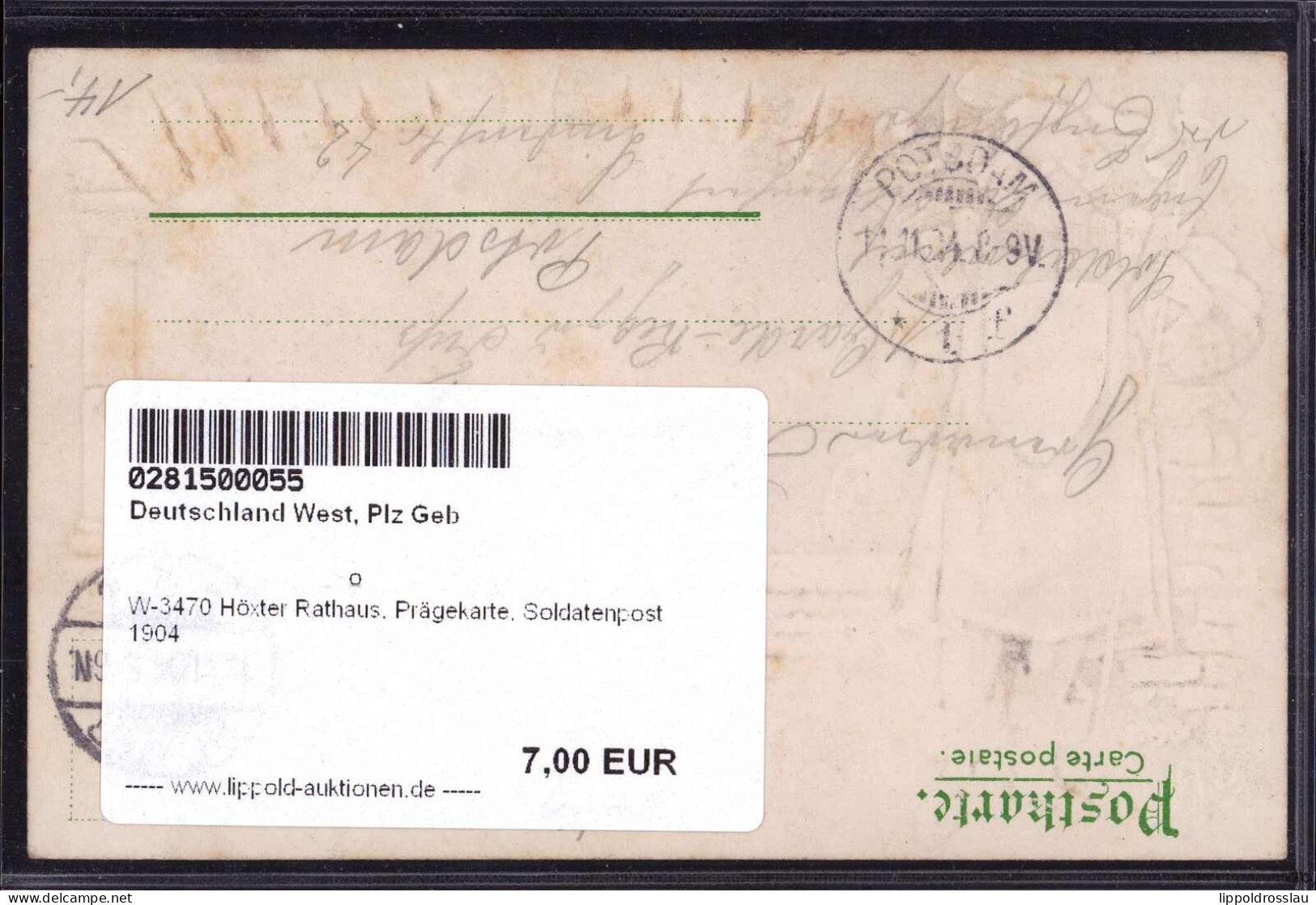 Gest. W-3470 Höxter Rathaus, Prägekarte, Soldatenpost 1904 - Höxter