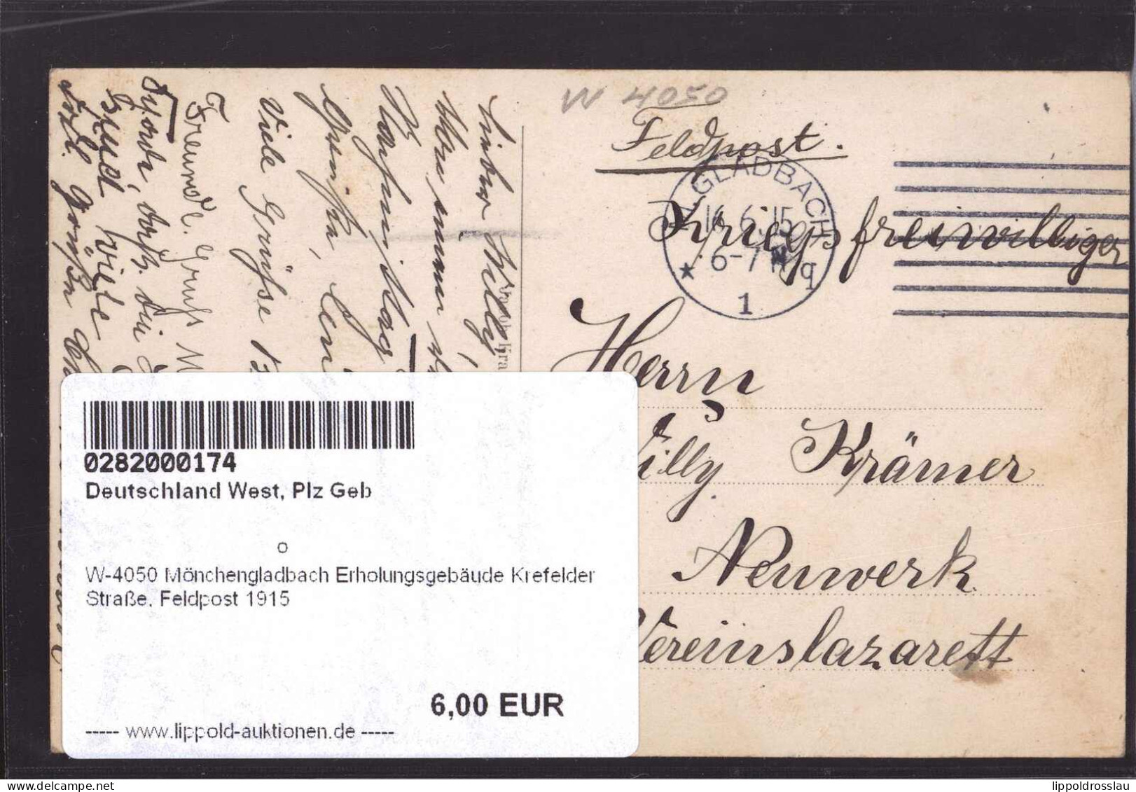 Gest. W-4050 Mönchengladbach Erholungsgebäude Krefelder Straße, Feldpost 1915, Unterrand Mottenfraßkerbe - Mönchengladbach