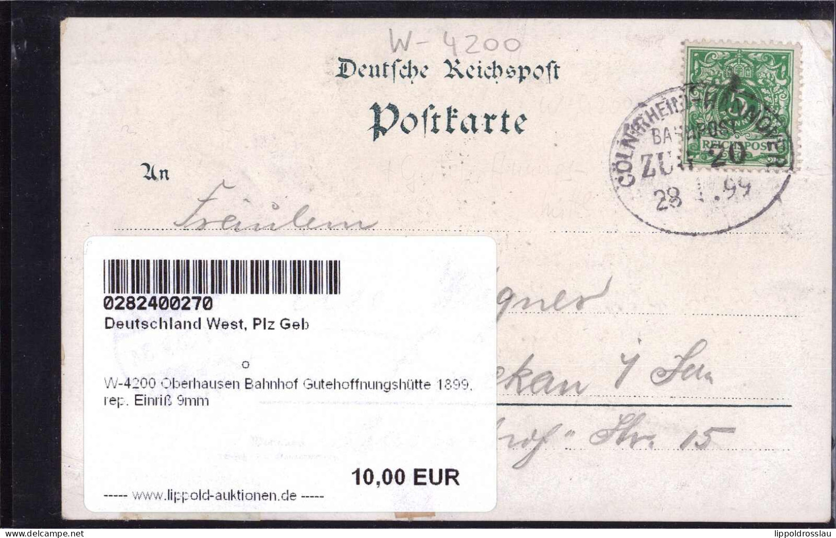 Gest. W-4200 Oberhausen Bahnhof Gutehoffnungshütte 1899, Rep. Einriß 9mm - Oberhausen