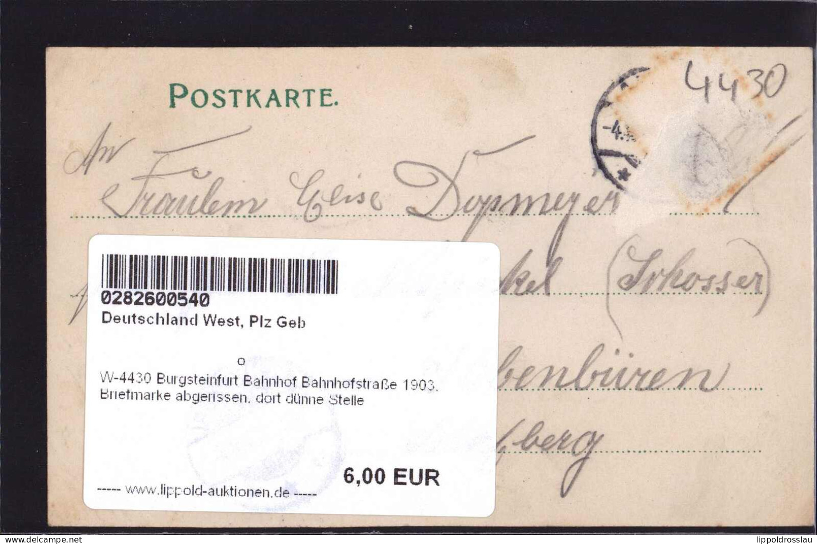 Gest. W-4430 Burgsteinfurt Bahnhof Bahnhofstraße 1903, Briefmarke Abgerissen, Dort Dünne Stelle - Steinfurt