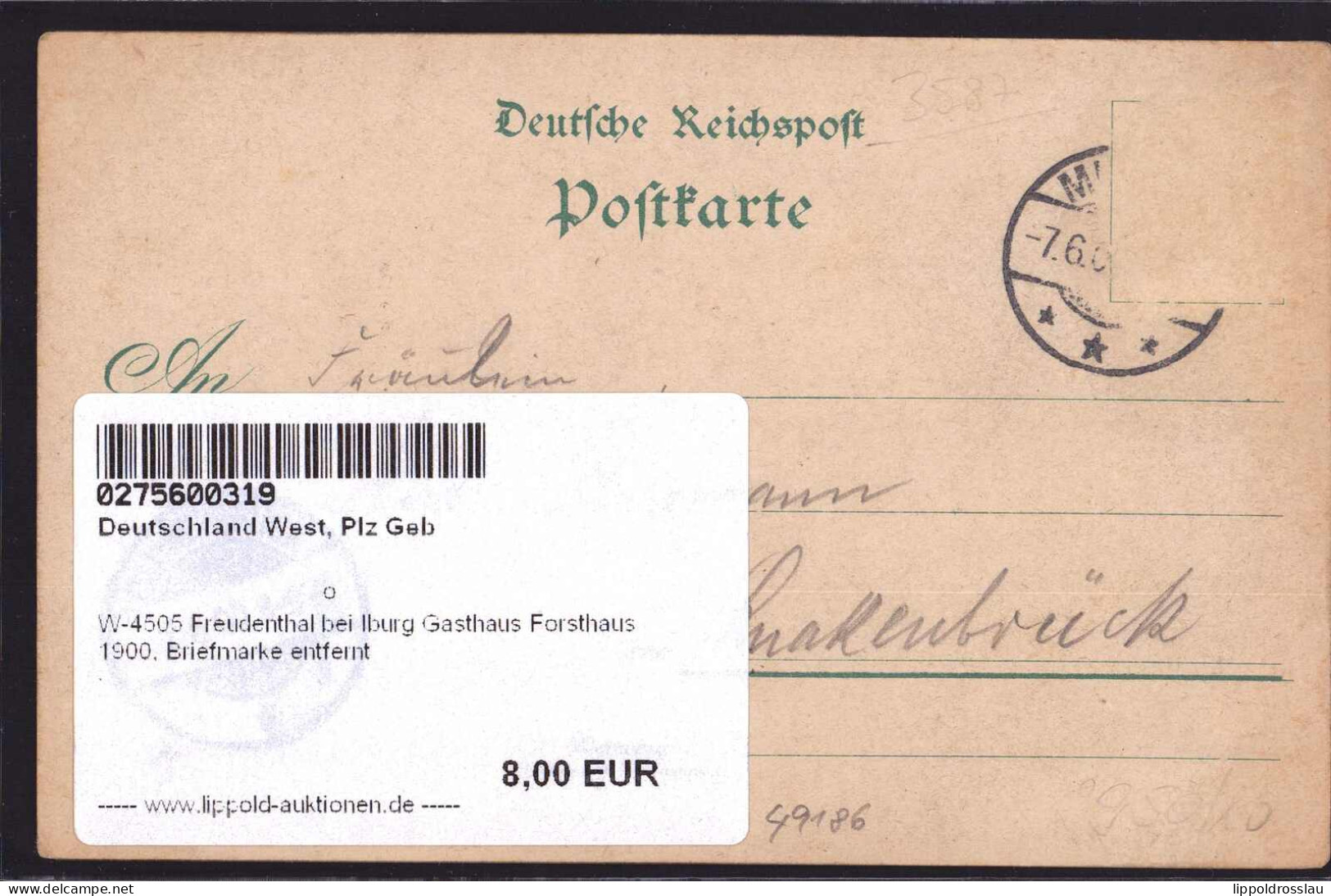 Gest. W-4505 Freudenthal Bei Iburg Gasthaus Forsthaus 1900, Briefmarke Entfernt - Osnabrueck