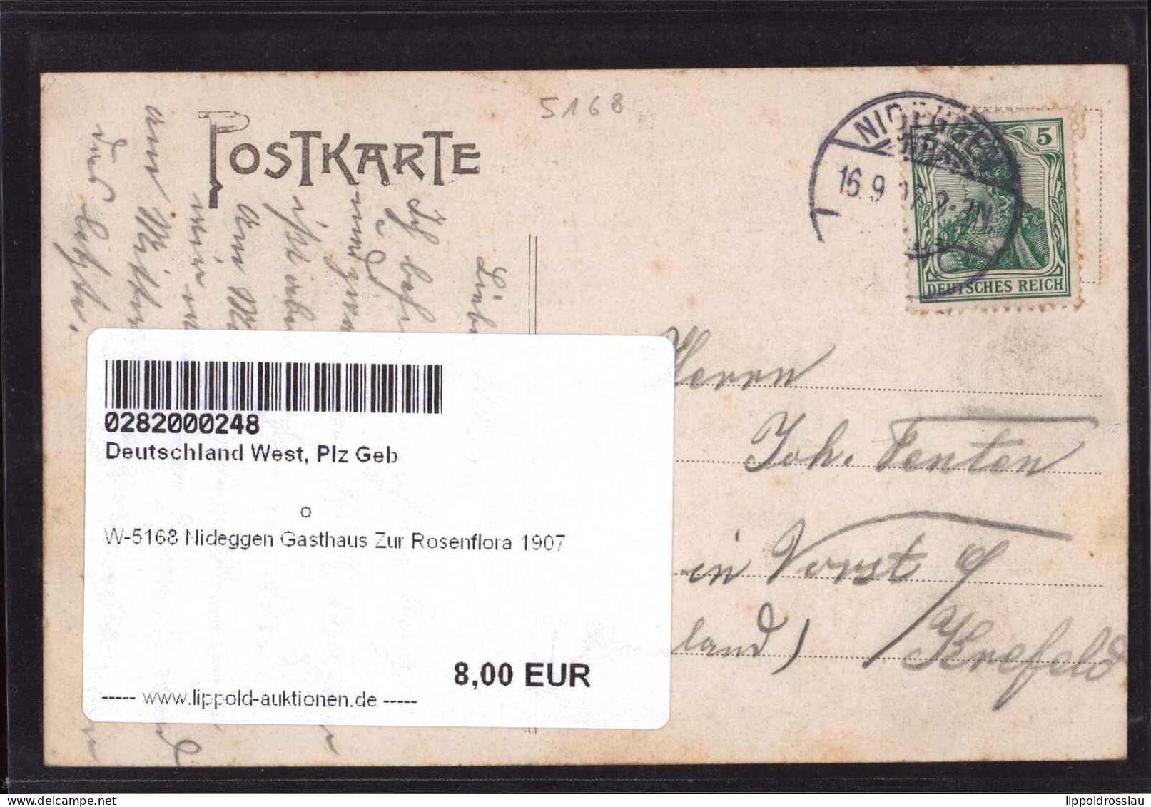 Gest. W-5168 Nideggen Gasthaus Zur Rosenflora 1907 - Dueren