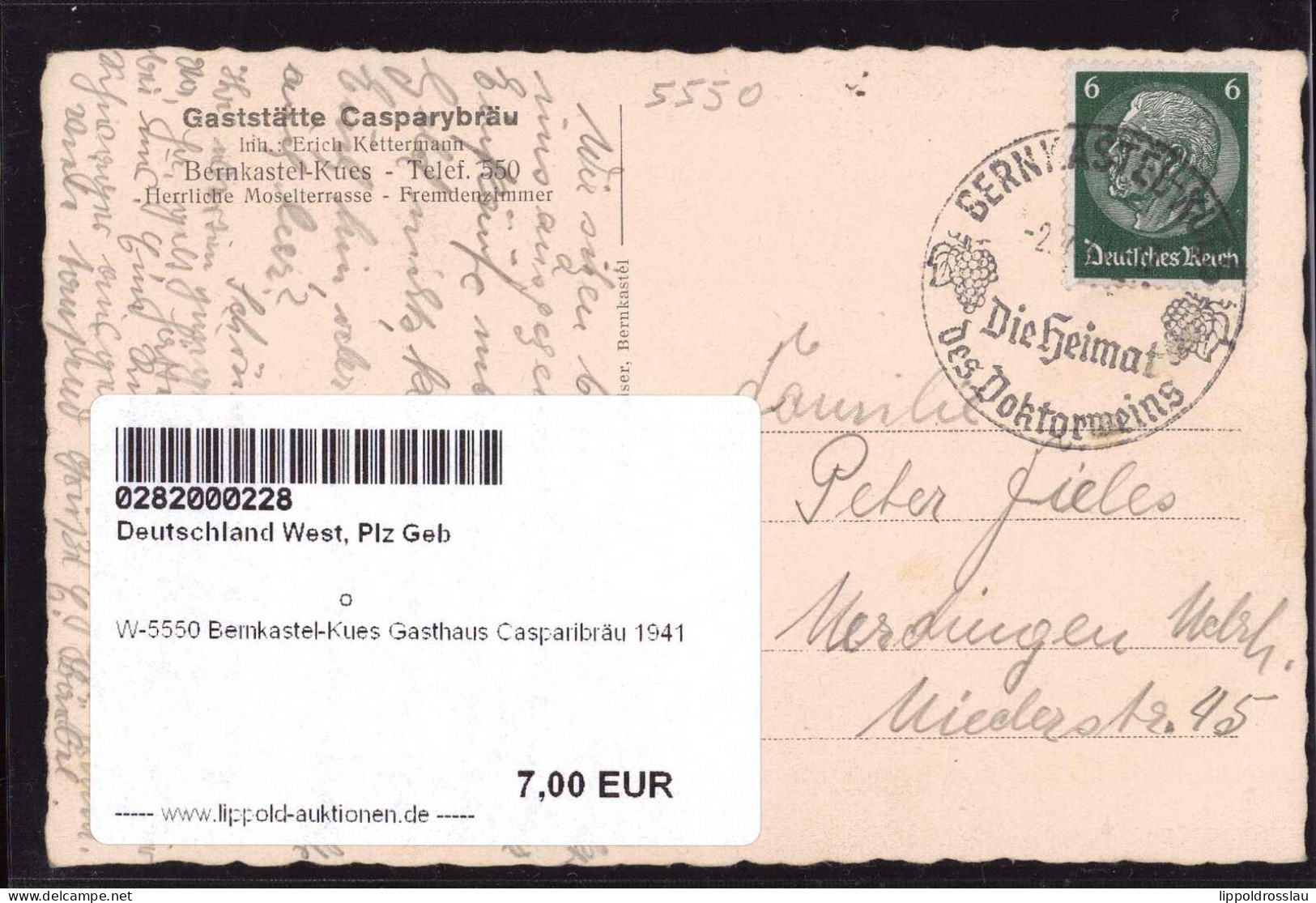 Gest. W-5550 Bernkastel-Kues Gasthaus Casparibräu 1941 - Bernkastel-Kues
